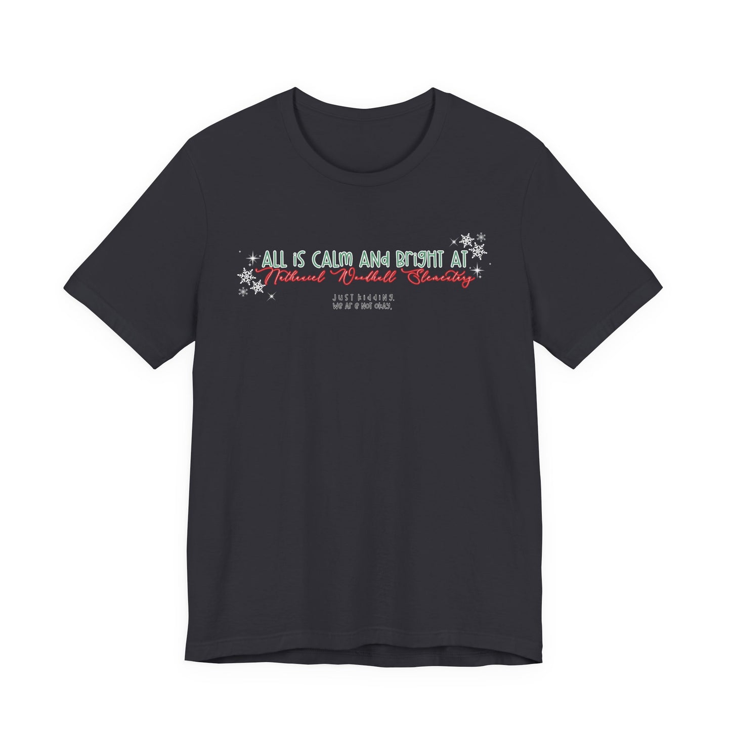 All is calm at Woodhull— Christmas Unisex T‑Shirt