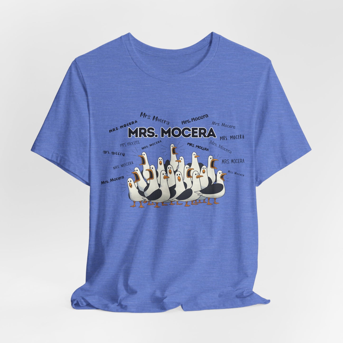 Mrs. Mocera- Penguin Choir T-Shirt — Funny Teacher Personalized Tee
