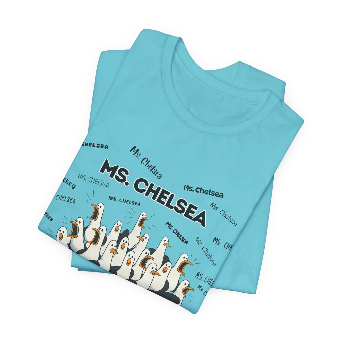 Ms. Chelsea- Penguin Choir T-Shirt — Funny Teacher Personalized Tee