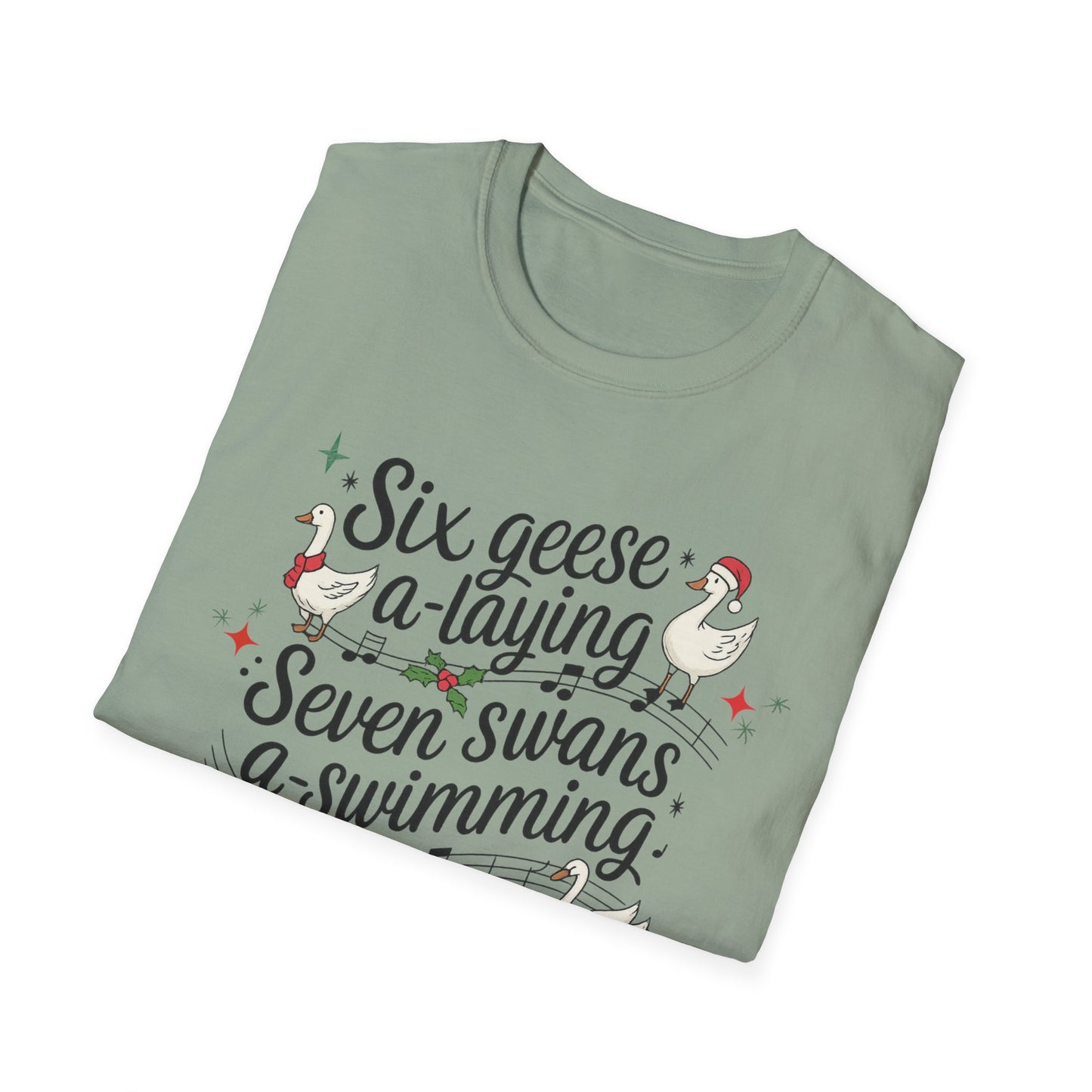 "Six geese a-laying, Seven swans a-swimming” Christmas Carol Tee