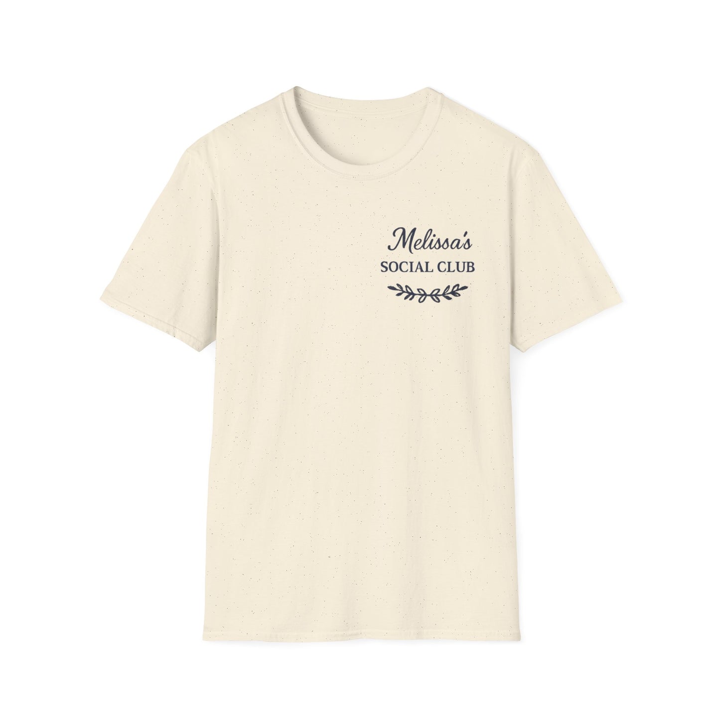 "Melissa's Social Club" Soft Feel T-Shirt — Personalized