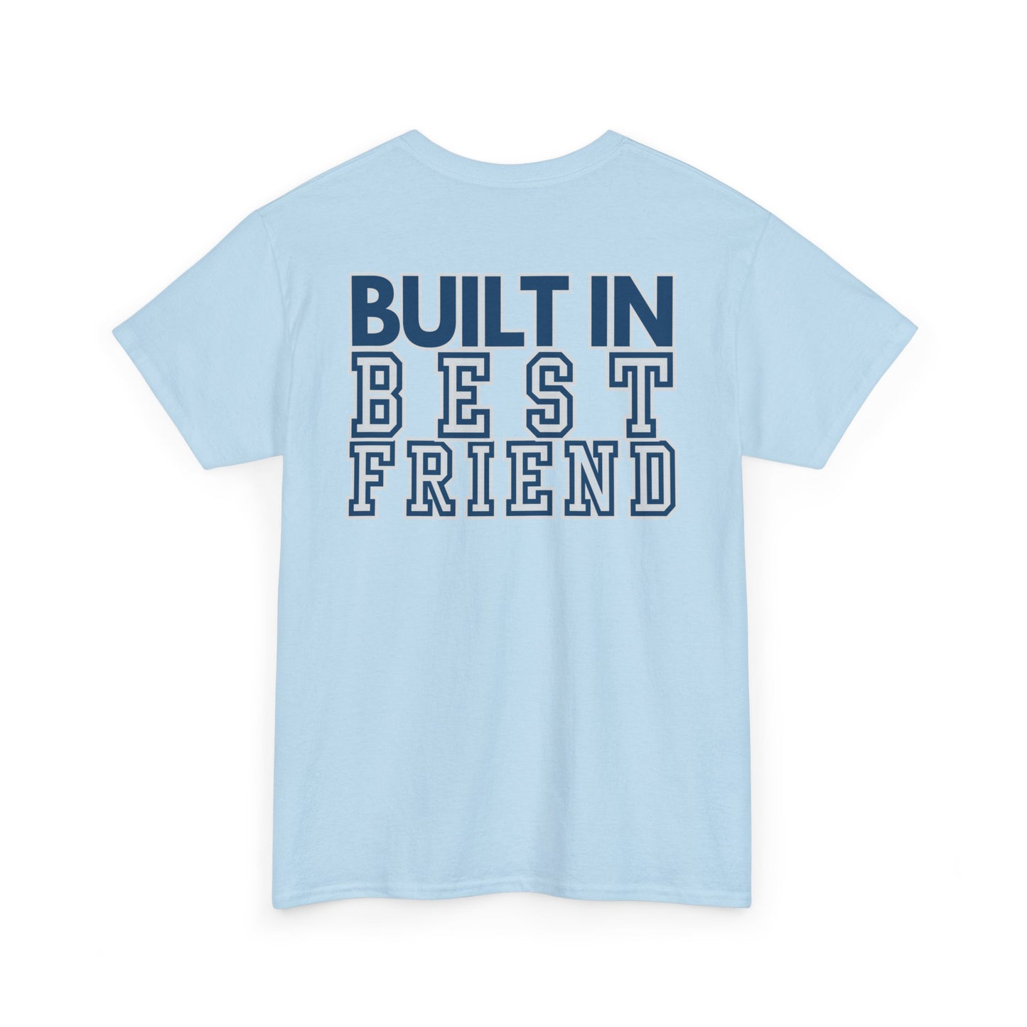 Built in Best Friend - Dad- Unisex Heavy Cotton Tee - Fatherhood