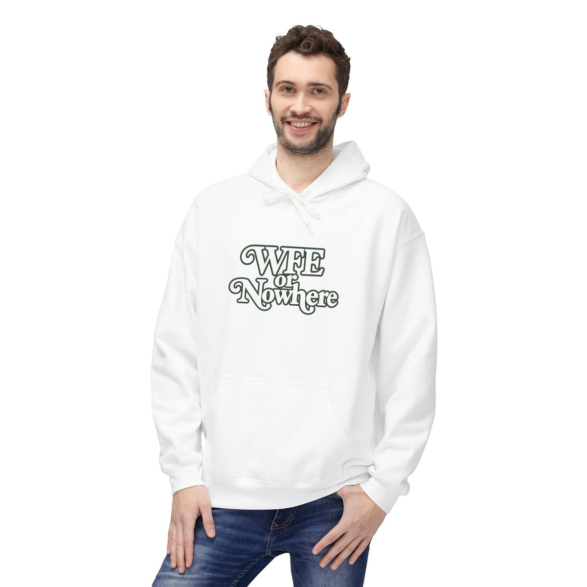 "WFE or Nowhere" PLAIN Hoodie
