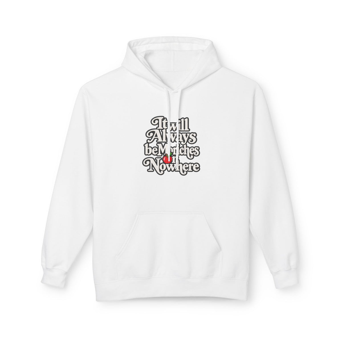 "MES or Nowhere" w/ apple- Moriches Hoodie