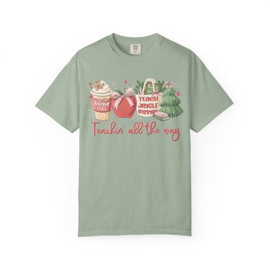 Teachin' All the Way  — Christmas Tee