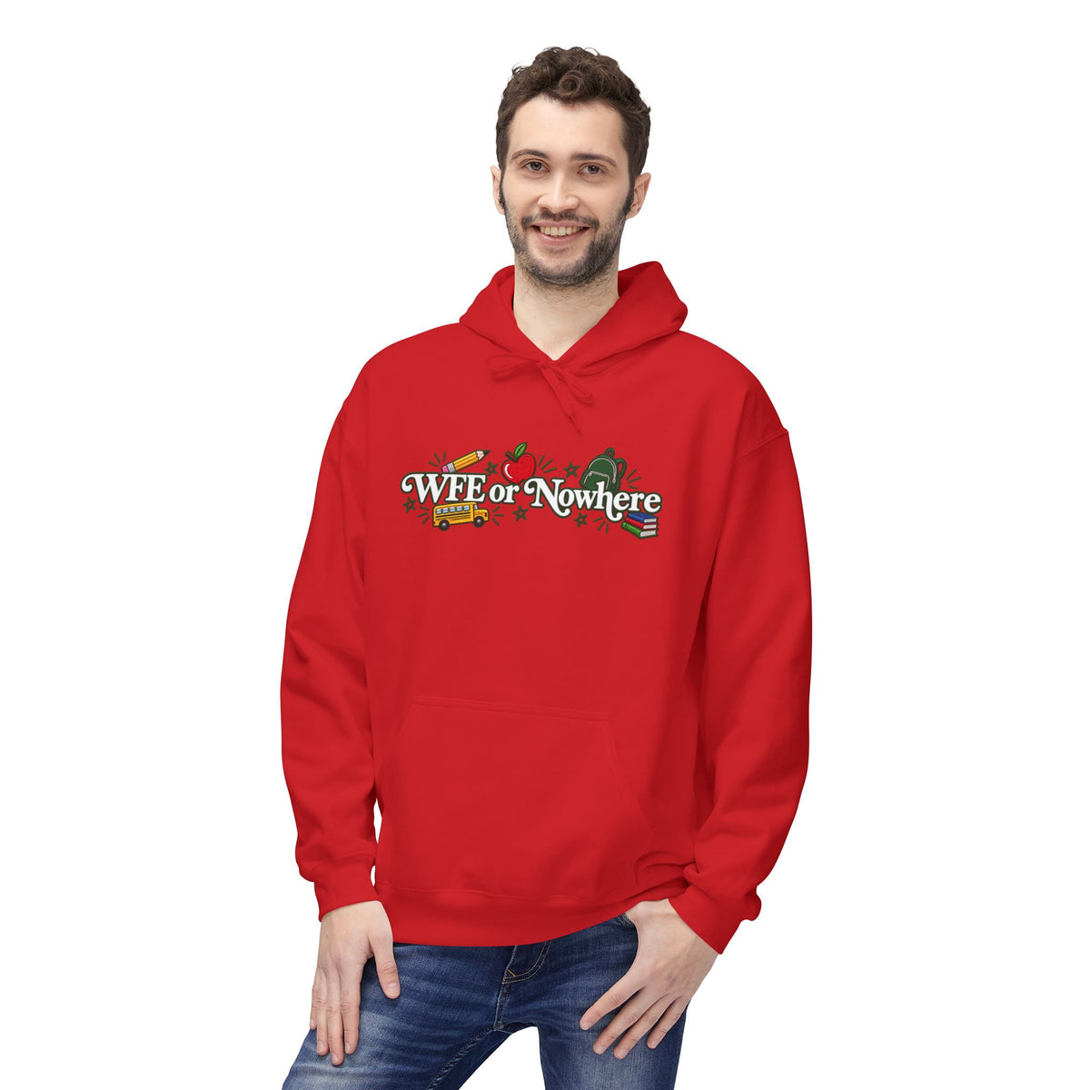 "WFE or Nowhere" with Supplies Hoodie