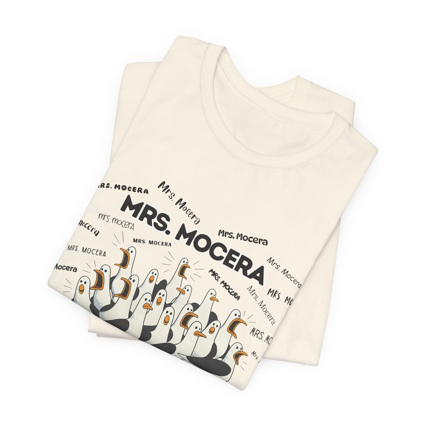 Mrs. Mocera- Penguin Choir T-Shirt — Funny Teacher Personalized Tee