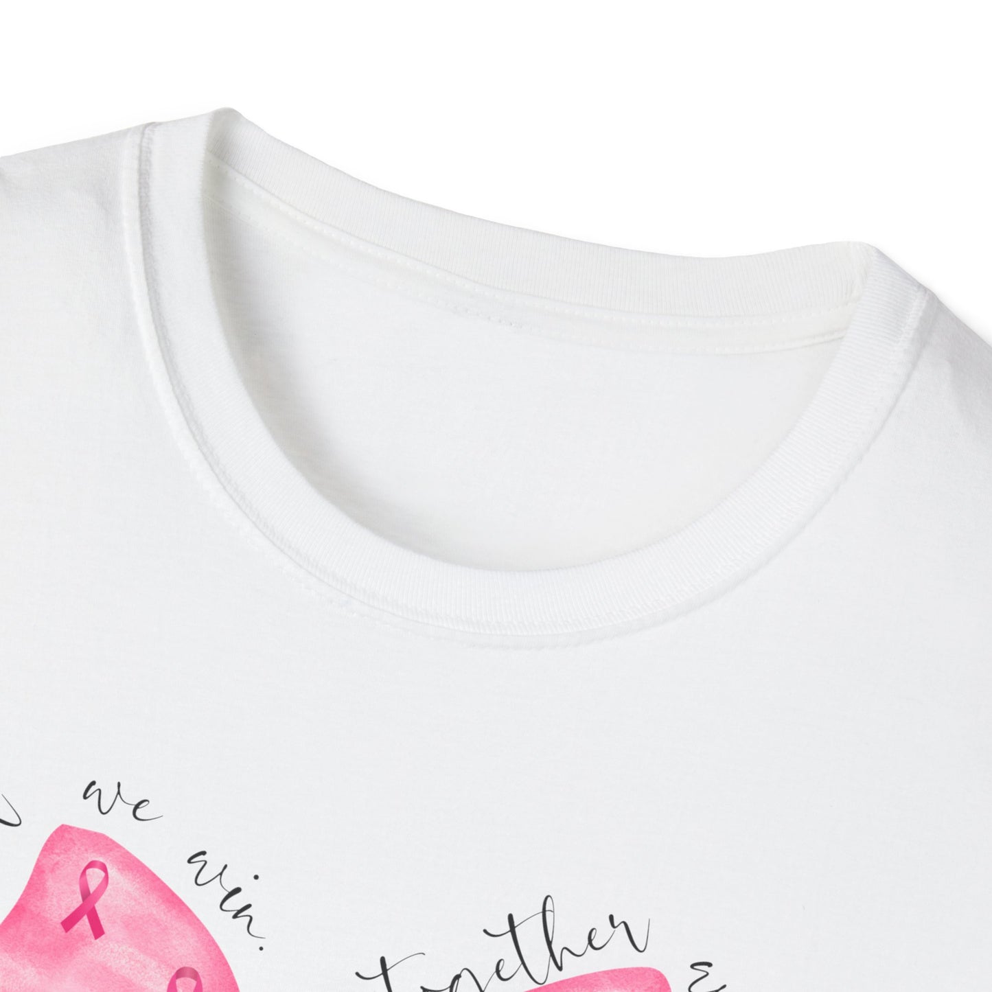 We Fight, We Win- Breast Cancer Awareness Tee, Unisex Softstyle T-Shirt