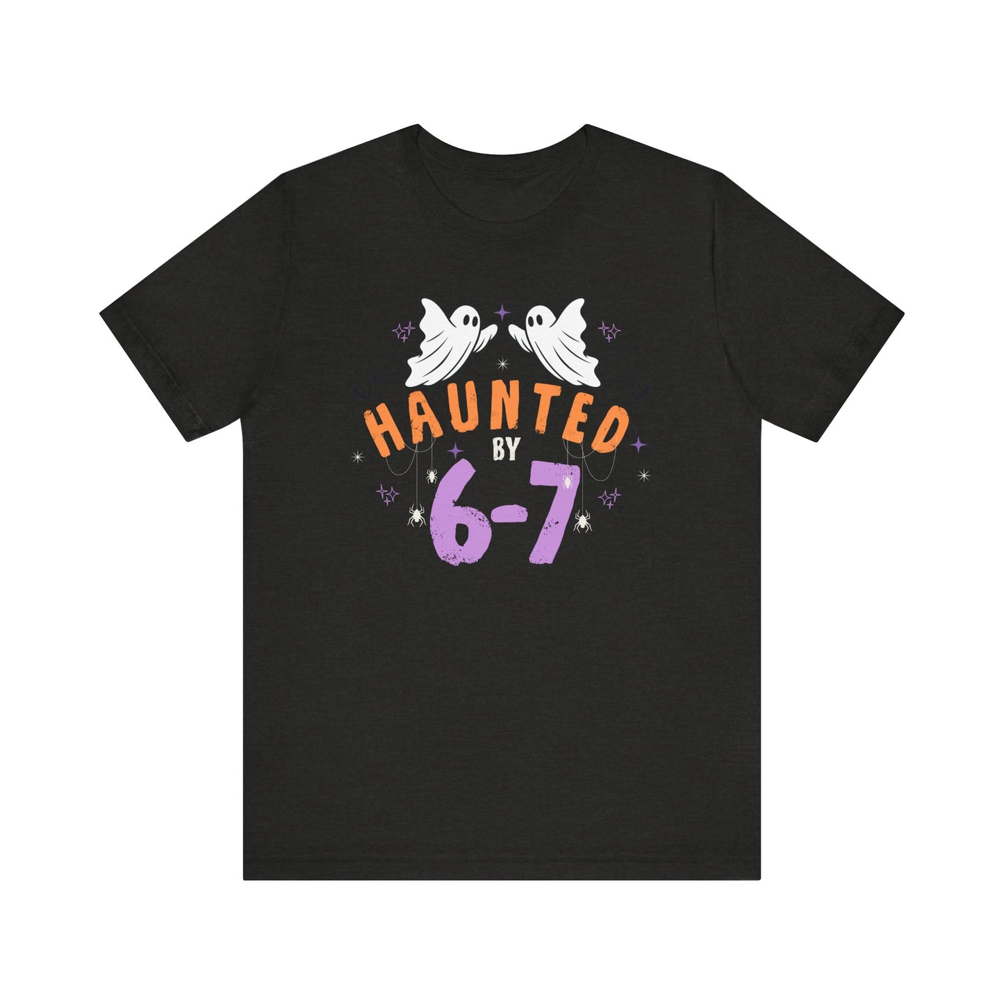 Haunted by 6-7 - Halloween Unisex T-shirt