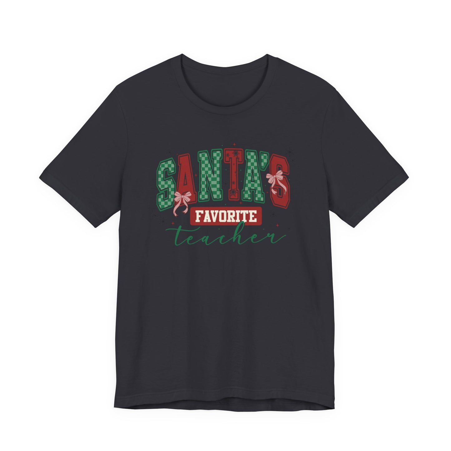 Santa's Favorite Teacher — Christmas Unisex T‑Shirt