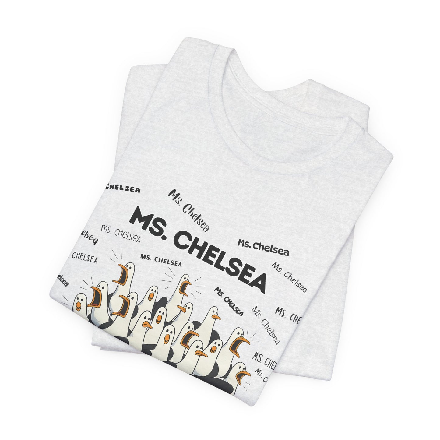 Ms. Chelsea- Penguin Choir T-Shirt — Funny Teacher Personalized Tee