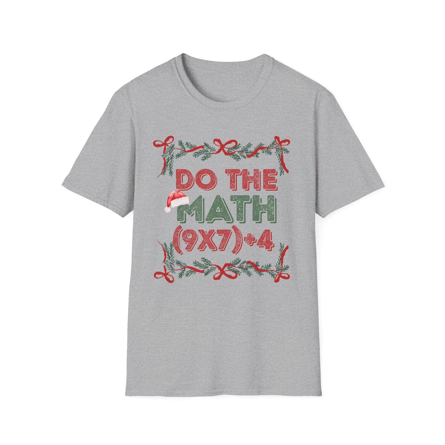 Do The Math (9x7)+4 = 67 Christmas Unisex T-Shirt