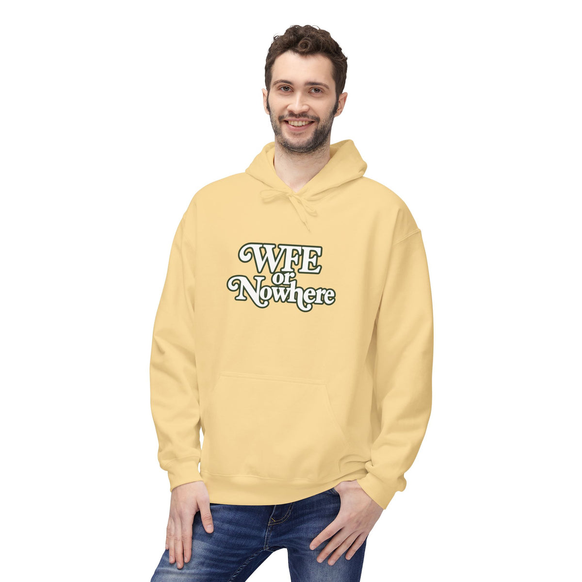 "WFE or Nowhere" PLAIN Hoodie